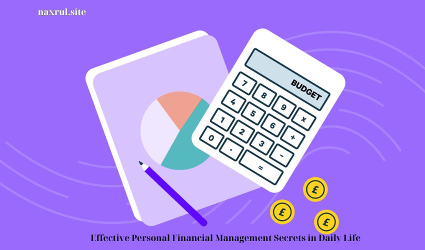 Effective Personal Financial Management Secrets in Daily Life
