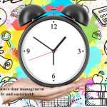 5 steps to improve time management effectively and sustainably